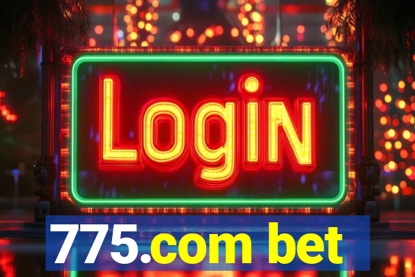 775.com bet